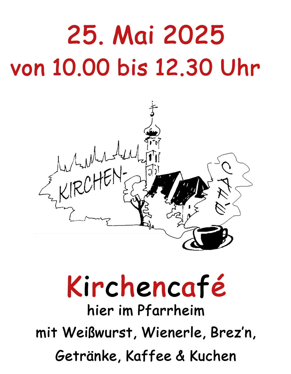 Aushang vom Kirchencafé mit Datum und Uhrzeit